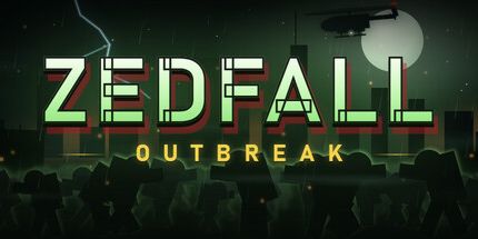 御三家Game-ZedFall: 爆发