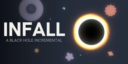 御三家Game-Infall坠入:黑洞增量游戏