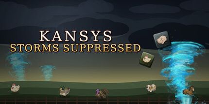 御三家Game-KANSYS：风暴被抑制