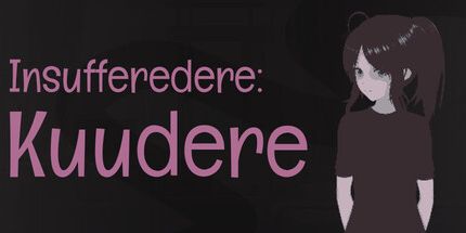 御三家Game-Insufferedere: Kuudere
