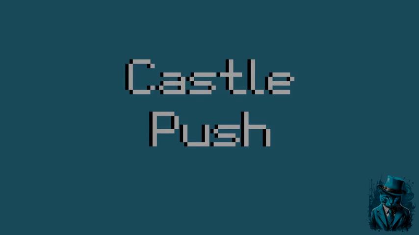 御三家Game-视频-【御三家Game】《城堡推 》游戏宣传片