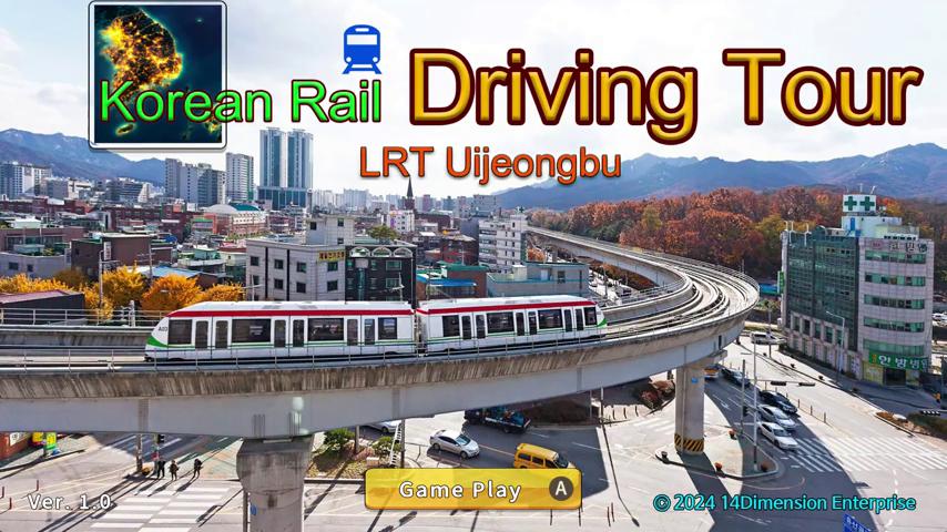 御三家Game-视频-【御三家Game】《韩国铁路驾驶之旅-LRT Uijeongbu 》游戏宣传片