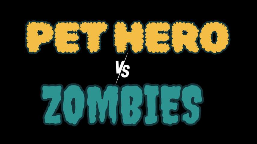 御三家Game-视频-【御三家Game】《宠物英雄vs僵尸 》游戏宣传片