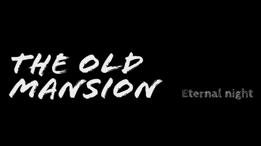 御三家Game-视频-【御三家Game】《老宅: 永恒的夜晚 》游戏宣传片