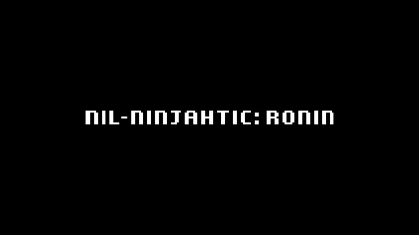 御三家Game-视频-【御三家Game】《Nil-Ninjahtic: Ronin 》游戏宣传片