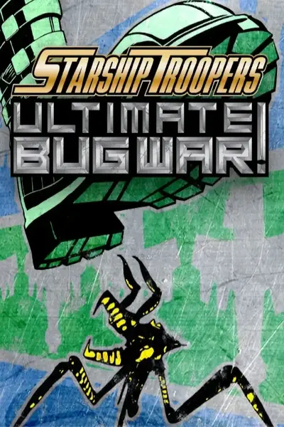 Starship Troopers: Ultimate Bug War