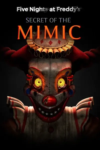 Five Nights at Freddy's: Secret of the Mimic