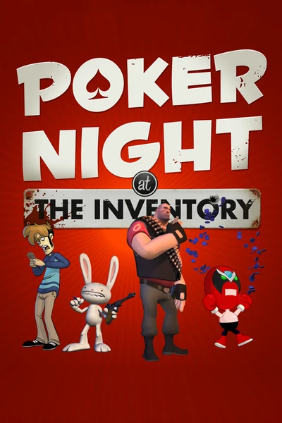Poker Night at the Inventory (2026 Remaster)