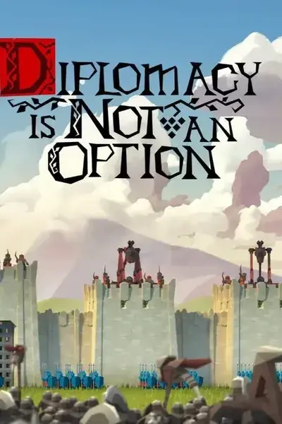 Diplomacy is Not an Option