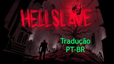 地狱奴隶 Tradução PTBR