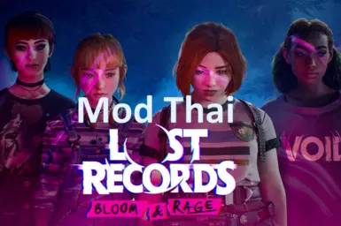 Lost Records Bloom and Rage Mod Thai