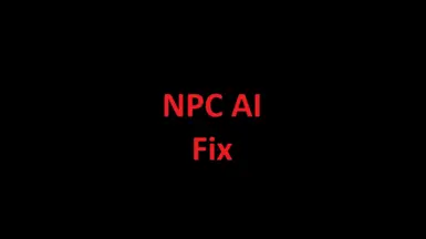NPC AI修复补丁
