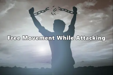 攻击时自由移动