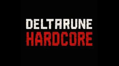 Deltarune 硬核