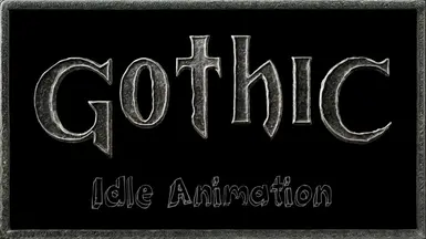 哥特式I与II闲置动画