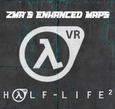 《半条命2 VR》- HL2VR-EM的增强地图