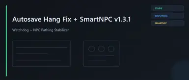 自动保存 挂机修复 游戏崩溃修复 NPCWatchdog 智能NPC