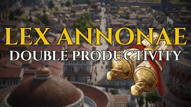 Lex Annonae - 生产力法令（两次）（DukeJeans）