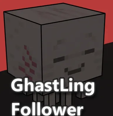 Minecraft GhastLing 追随者 AI