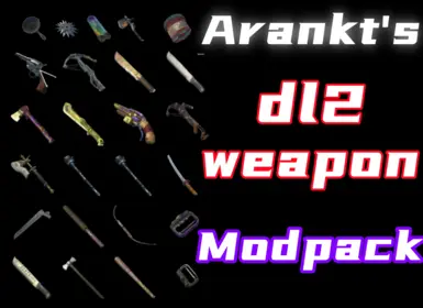 Arankt的DL2武器模组包