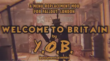 主菜单音乐替换 - Y.O.B.的《欢迎来到英国》