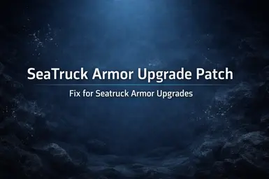 SeaTruck装甲升级补丁