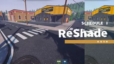 Schedule I ReShade KUSH 预设