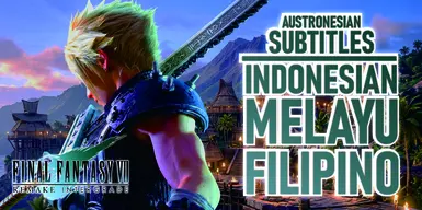 印尼马来菲律宾语字幕 - FF7重制版 - 南岛语族语言包