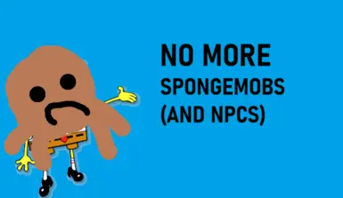 不再有海绵怪和NPC
